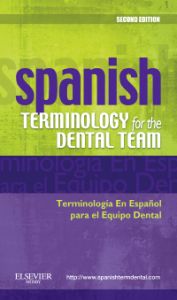 Spanish Terminology for the Dental Team