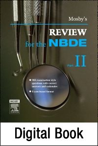 Mosby's Review for the NBDE Part II - E-Book