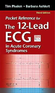 Pocket Reference for The 12-Lead ECG in Acute Coronary Syndromes - E-Book