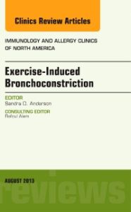 Exercise-Induced Bronchoconstriction, An Issue of Immunology and Allergy Clinics