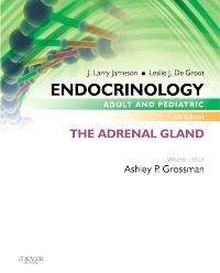 Endocrinology Adult and Pediatric: The Adrenal Gland