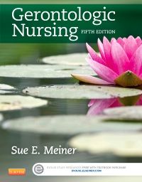 Gerontologic Nursing - E-Book