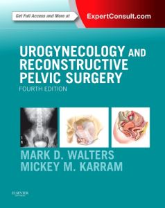 Urogynecology and Reconstructive Pelvic Surgery