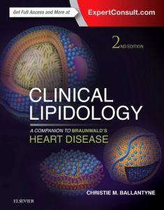 Clinical Lipidology: A Companion to Braunwald's Heart Disease