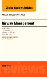 Airway Management, An Issue of Anesthesiology Clinics