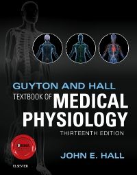 Guyton and Hall Textbook of Medical Physiology E-Book