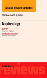 Nephrology, An Issue of Critical Care Clinics