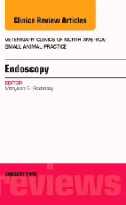 Endoscopy, An Issue of Veterinary Clinics of North America: Small Animal Practice