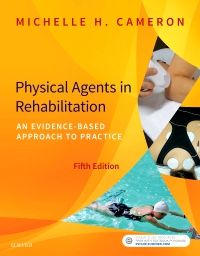 Physical Agents in Rehabilitation - E Book