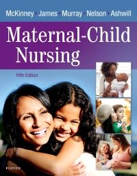 Maternal-Child Nursing - E-Book