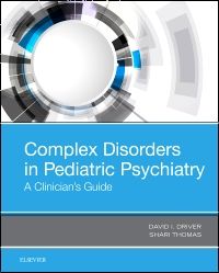 Complex Disorders in Pediatric Psychiatry