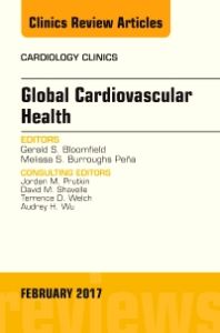 Global Cardiovascular Health, An Issue of Cardiology Clinics