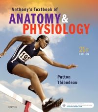 Anthony's Textbook of Anatomy & Physiology