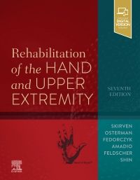 Rehabilitation of the Hand and Upper Extremity