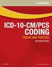 Workbook for ICD-10-CM/PCS Coding: Theory and Practice, 2019/2020 Edition E-Book