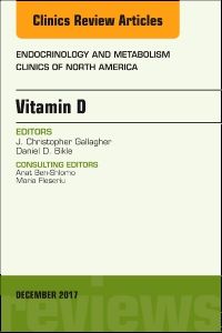 Vitamin D, An Issue of Endocrinology and Metabolism Clinics of North America