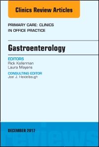 Gastroenterology, An Issue of Primary Care: Clinics in Office Practice