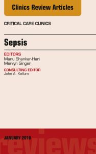 Sepsis, An Issue of Critical Care Clinics