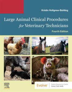 Large Animal Clinical Procedures for Veterinary Technicians E-Book