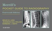 Merrill's Pocket Guide to Radiography E-Book