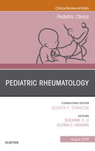 Pediatric Rheumatology, An Issue of Pediatric Clinics of North America