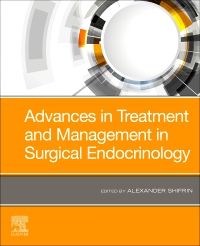 Advances in Treatment and Management in Surgical Endocrinology