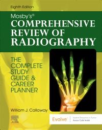 Mosby's Comprehensive Review of Radiography - E-Book