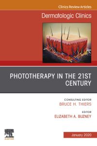 Phototherapy,An Issue of Dermatologic Clinics E-Book