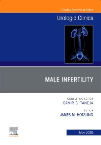 Male Infertility,An Issue of Urologic Clinics E-Book