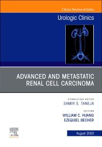 Advanced and Metastatic Renal Cell Carcinoma, An Issue of Urologic Clinics