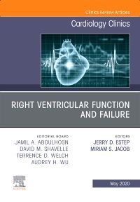 Right Ventricular Function and Failure, An Issue of Cardiology Clinics, E-Book