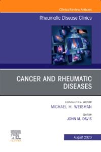 Cancer and Rheumatic Diseases, An Issue of Rheumatic Disease Clinics of North America