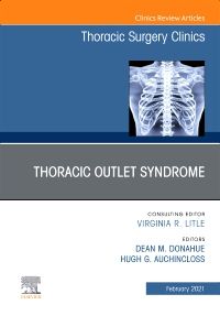 Thoracic Outlet Syndrome, An Issue of Thoracic Surgery Clinics , E-Book