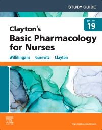 Study Guide for Clayton's Basic Pharmacology for Nurses - E-Book