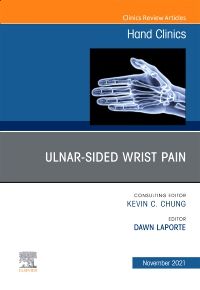 Ulnar-sided Wrist Pain, An Issue of Hand Clinics