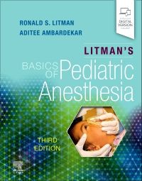 Litman's Basics of Pediatric Anesthesia