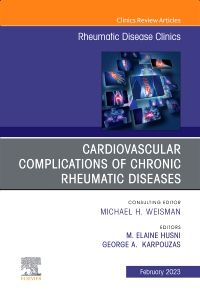 Cardiovascular complications of chronic rheumatic diseases, An Issue of Rheumatic Disease Clinics of North America