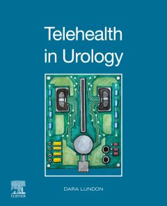 Telehealth in Urology - E-Book