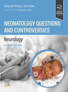 Neonatology Questions and Controversies: Neurology