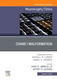 Chiari I Malformation, An Issue of Neurosurgery Clinics of North America, E-Book