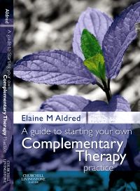 A Guide to Starting your own Complementary Therapy Practice