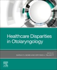 Healthcare Disparities in Otolaryngology