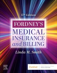 Fordney's Medical Insurance and Billing