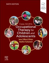 Case-Smith's Occupational Therapy for Children and Adolescents