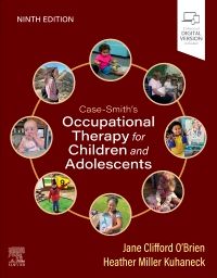 Case-Smith's Occupational Therapy for Children and Adolescents