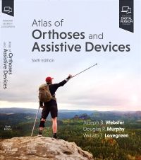 Atlas of Orthoses and Assistive Devices