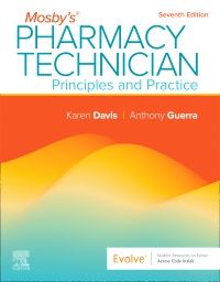 Mosby's Pharmacy Technician: Principles and Practice