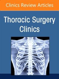 Surgical Conditions of the Diaphragm, An Issue of Thoracic Surgery Clinics