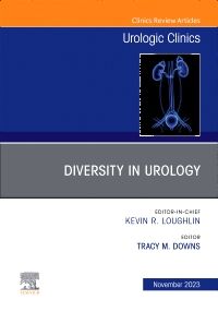 Diversity in Urology , An Issue of Urologic Clinics