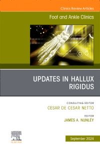 Updates in Hallux Rigidus, An issue of Foot and Ankle Clinics of North America